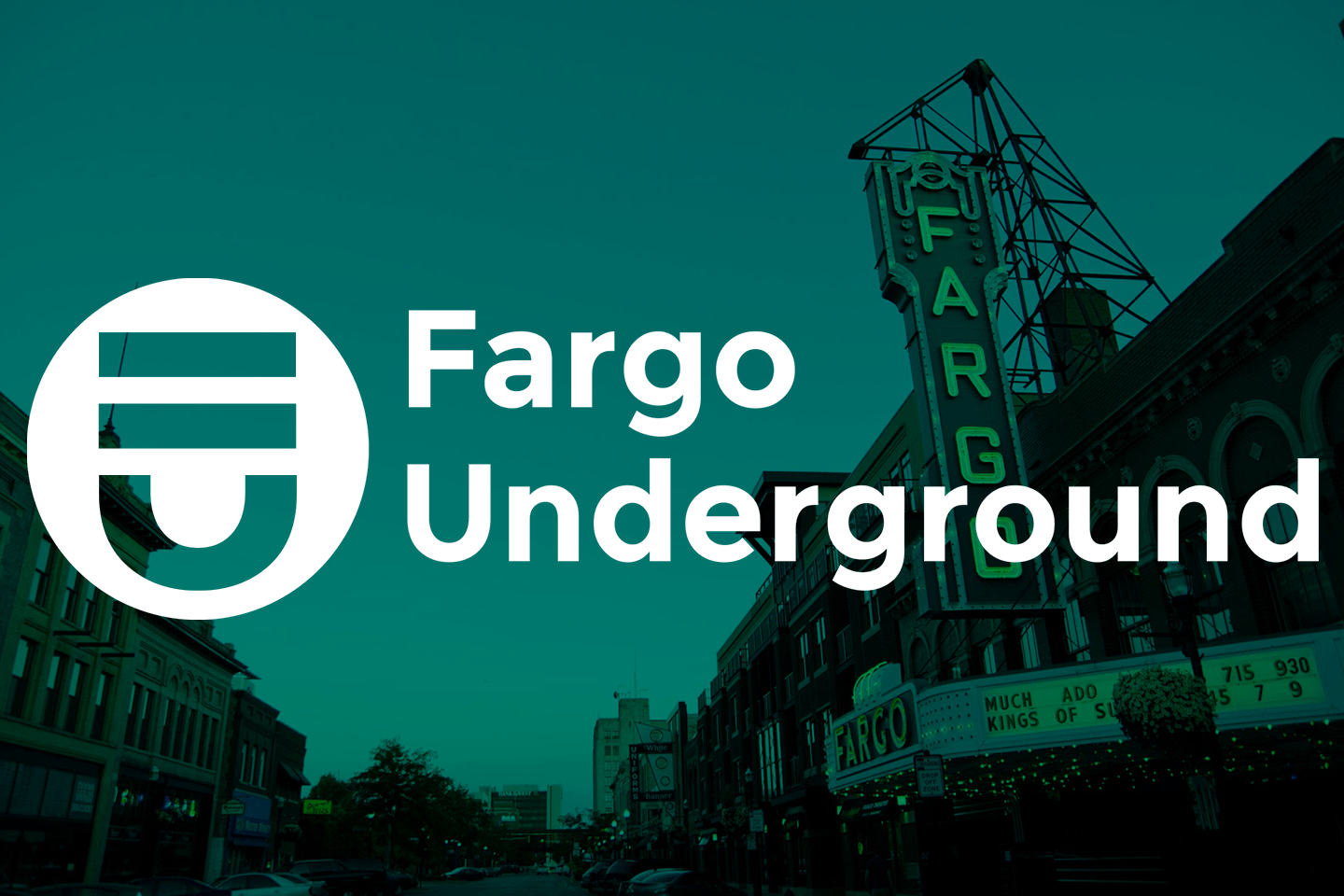 Fargo Underground Events