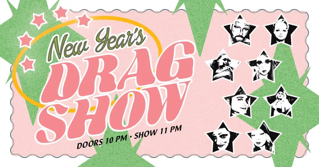 New Year’s Drag & Vendor Show