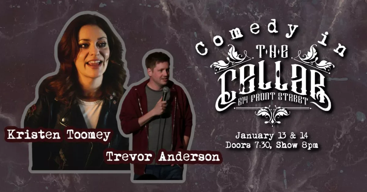 Comedy in the Cellar - Kristen Toomey & Trevor Anderson
