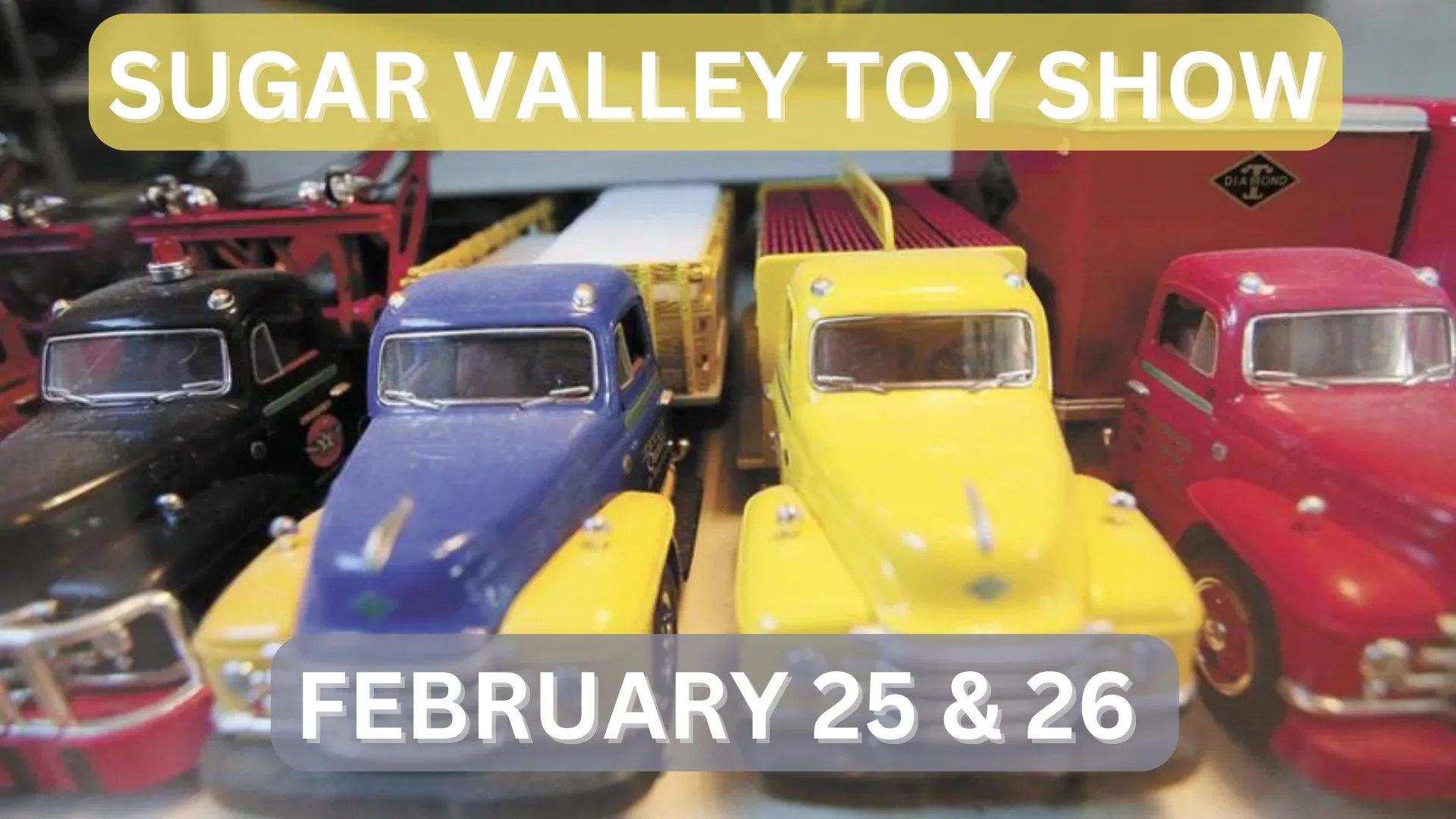 30th Annual Sugar Valley Toy Show