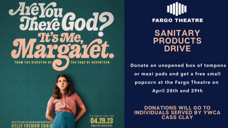 Fargo Theatre Sanitary Products Drive graphic