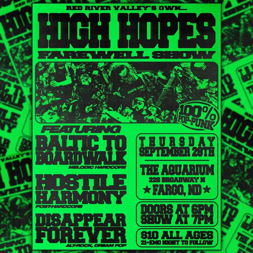 High Hopes Farewell Show *All Ages* Fargo Underground