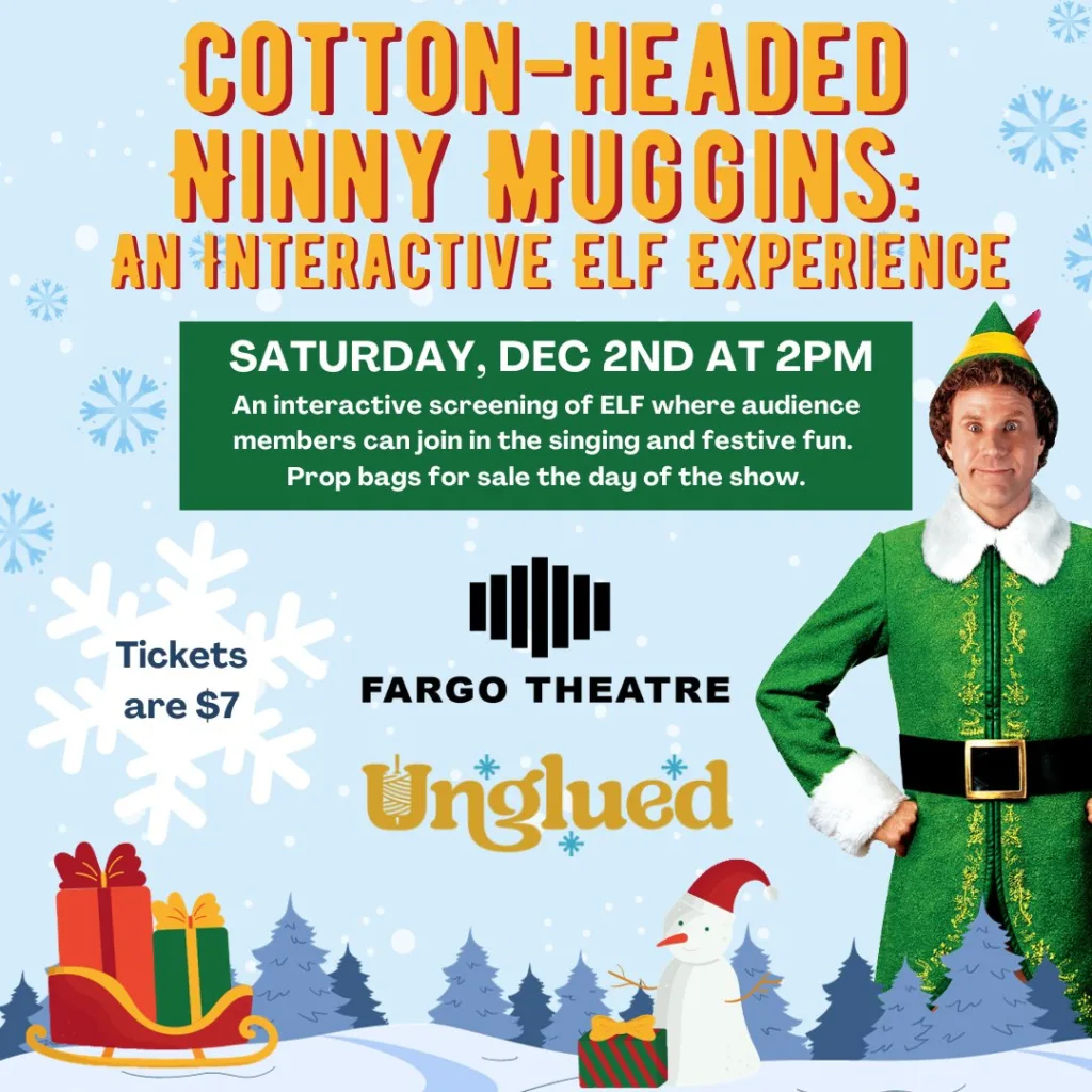 Cotton-Headed Ninny Muggins: An Interactive ELF Experience