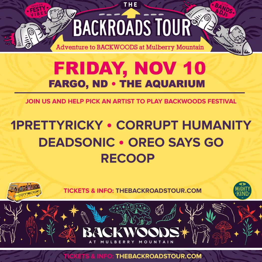 Backwoods Tour (DJs) Fargo Underground