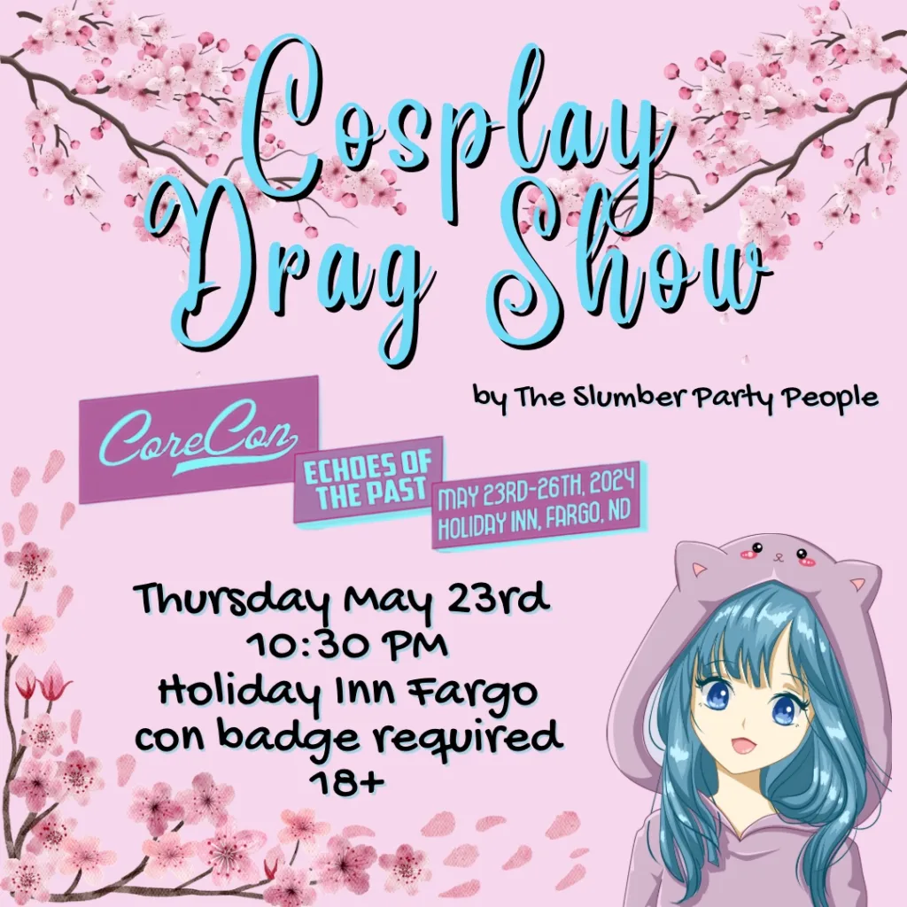 Cosplay Drag Show @ CoreCon 2024 Fargo