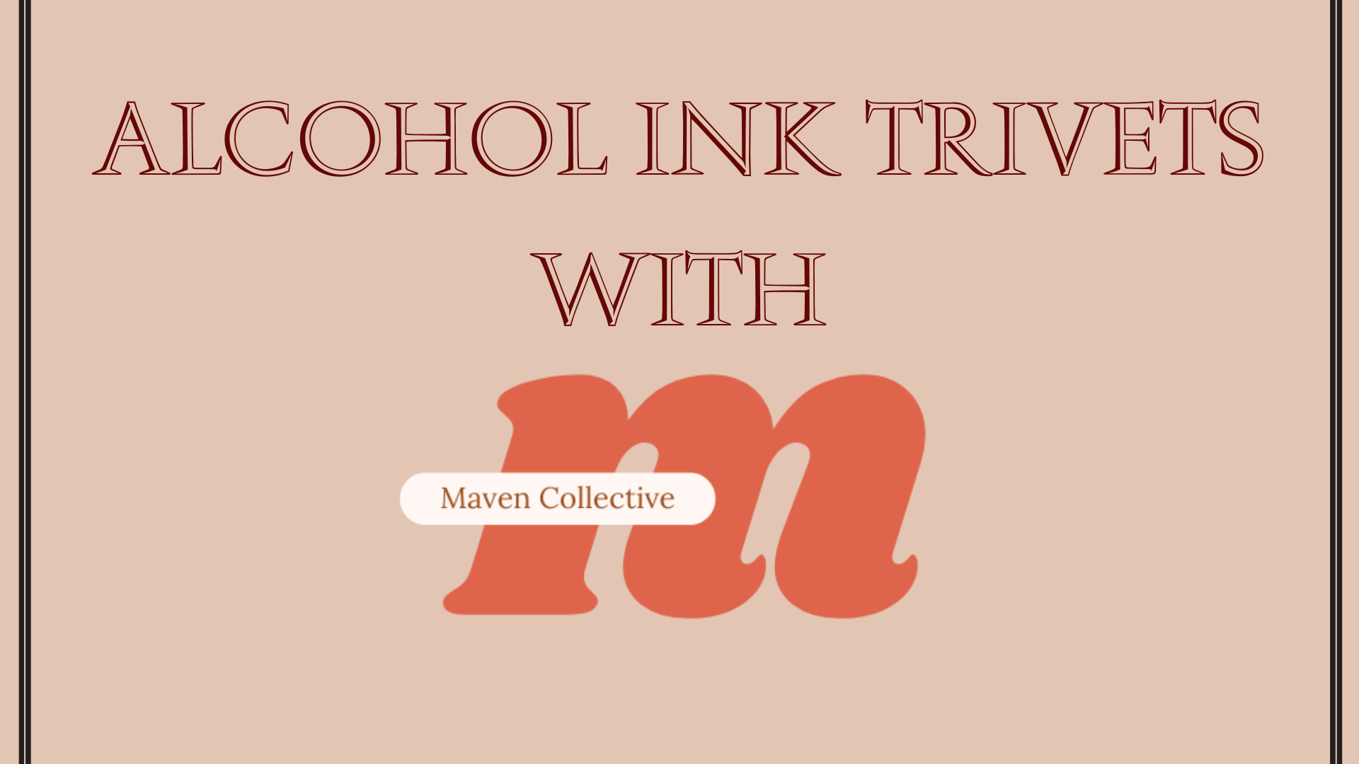 Alcohol Ink Trivet Making with Maven Collective