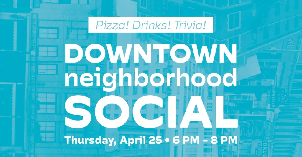 Downtown Fargo Neighborhood Social