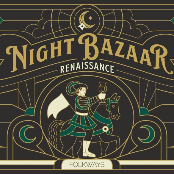 Folkways Night Bazaar: Renaissance