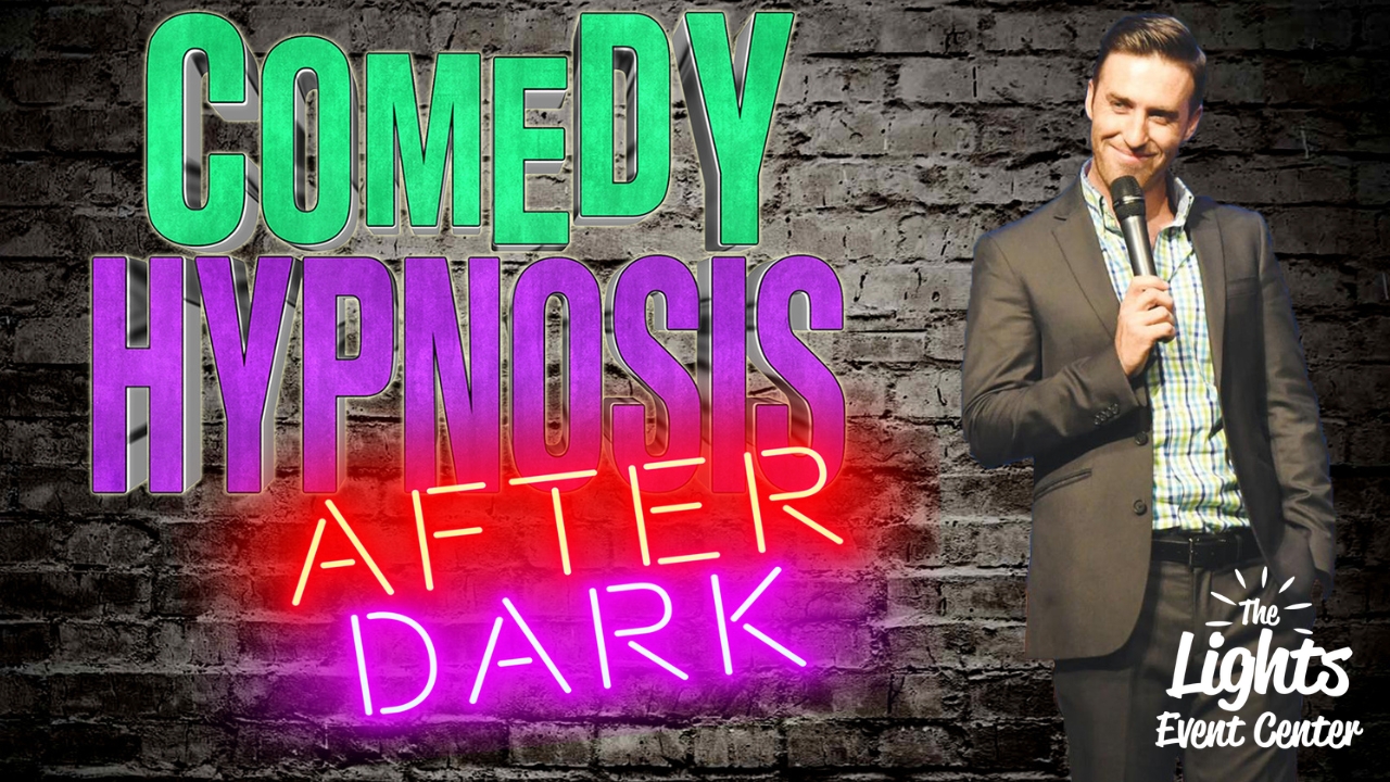 Comedy Hypnosis After Dark