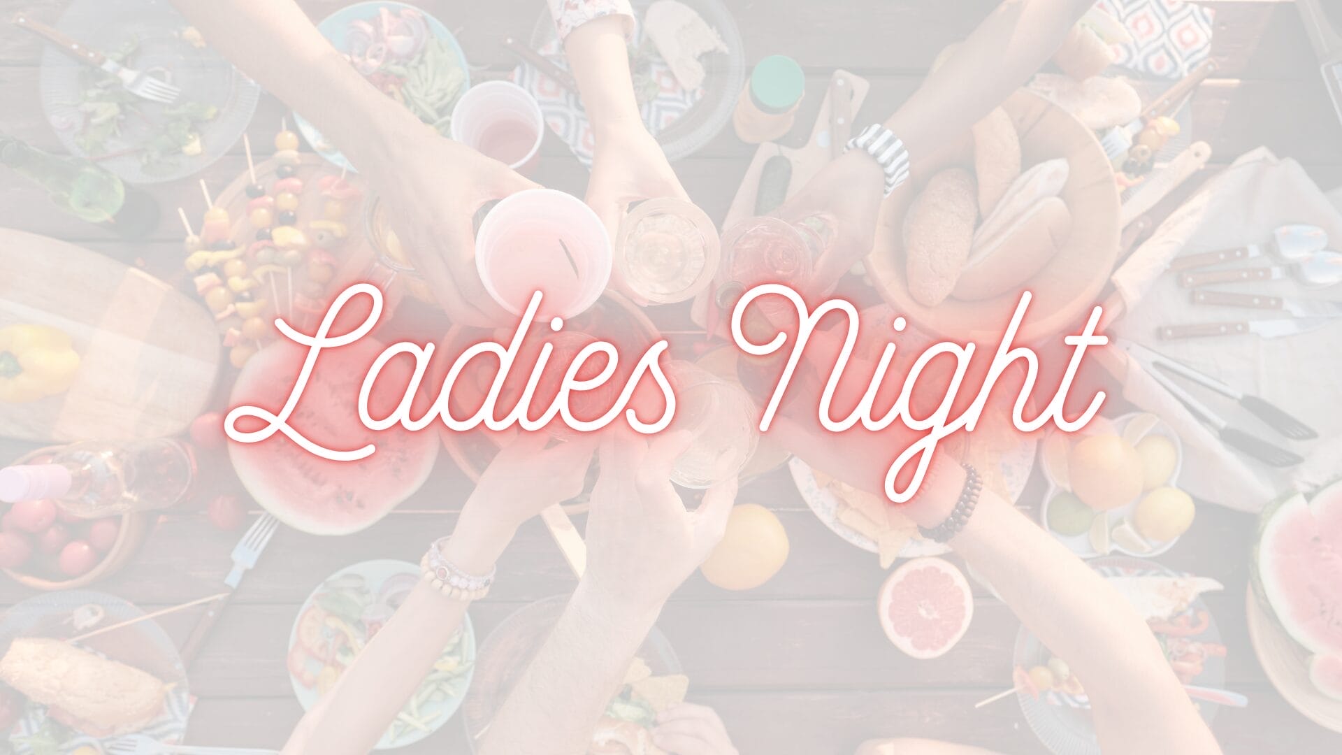 Ladies Night | Cooking, Crafting, Drinks & Fun