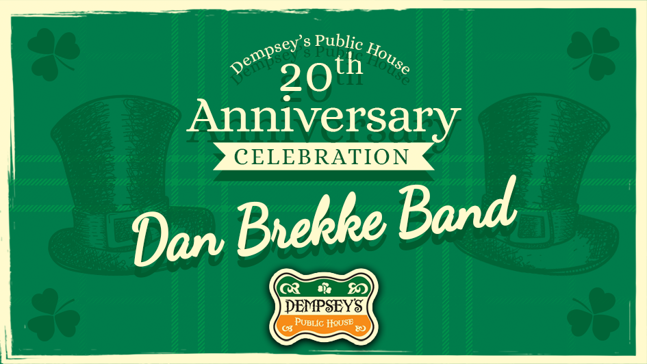 Dempsey’s 20th Anniversary with Dan Brekke Band