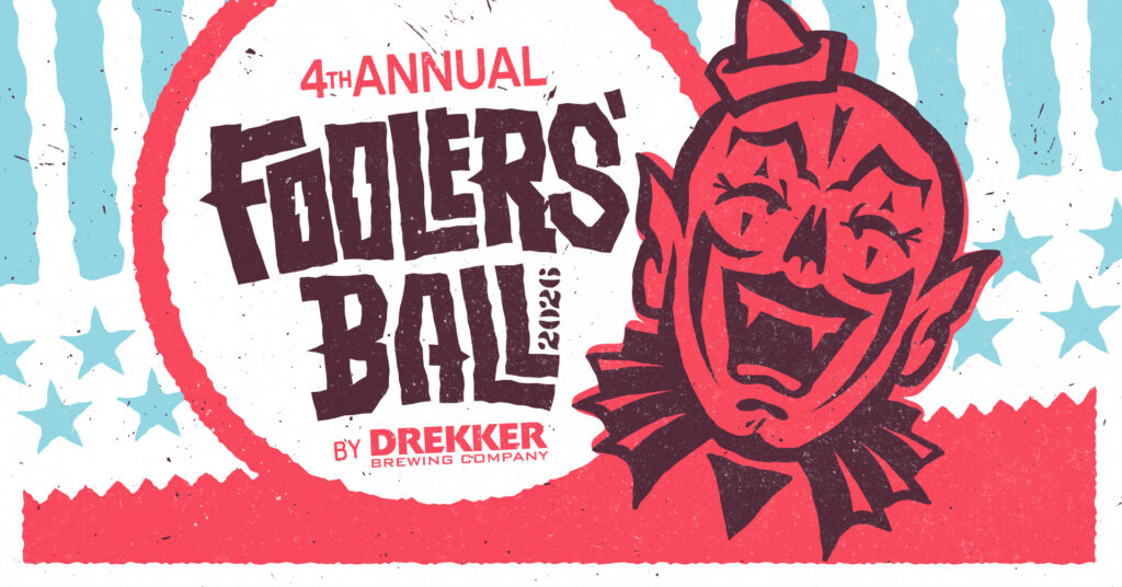 4th Annual Foolers’ Ball: A Festival of Weird Beers